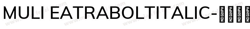 MULI EATRABOLTITALIC字体转换